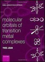 Molecular Orbitals Of Transition Metal Complexes