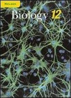 Nelson Biology 12: Student Text