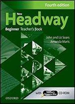 New Headway: Beginner Teacher's Book (4th Edition)