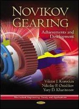 Novikov Gearing: Achievements And Development
