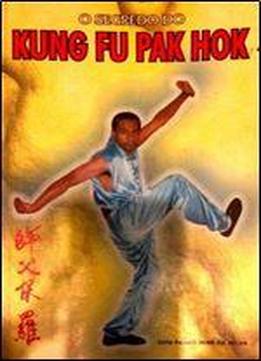 O Segredo Do Kung Fu Pak Hok