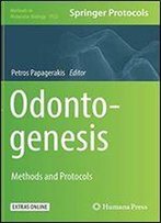 Odontogenesis: Methods And Protocols