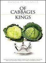 Of Cabbages And Kings
