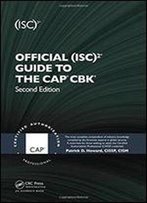 Official (Isc)2 Guide To The Cap Cbk (Isc2 Press)