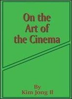 On The Art Of The Cinema