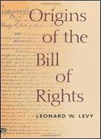 Origins Of The Bill Of Rights
