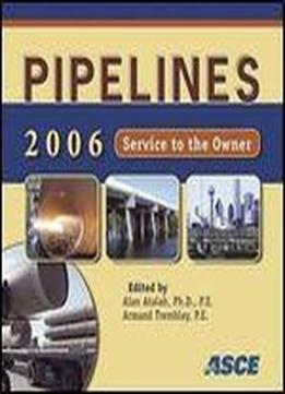 Pipelines 2006 : Service To The Owner : Proceedings Of The Pipeline Division Specialty Conference, July 30 To August 2, 2006, C