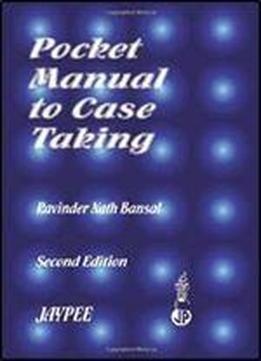 Pocket Manual To Case Taking (2nd Edition)