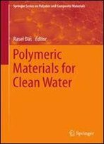 Polymeric Materials For Clean Water