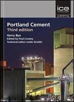 Portland Cement, 3rd Edition: Composition, Production And Properties (Structures And Buildings)