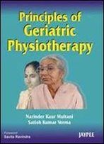 Principles Of Geriatric Physiotherapy