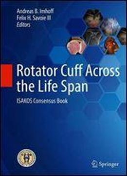 Rotator Cuff Across The Life Span: Isakos Consensus Book