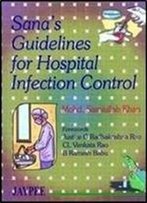 Sana's Guidelines For Hospital Infection Control