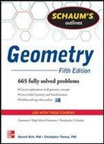 Schaum's Outline Of Geometry, 5th Edition: 665 Solved Problems + 25 Videos