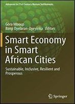 Smart Economy In Smart African Cities: Sustainable, Inclusive, Resilient And Prosperous