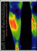 Soft Tissue Rheumatology (Oxford Medical Publications)