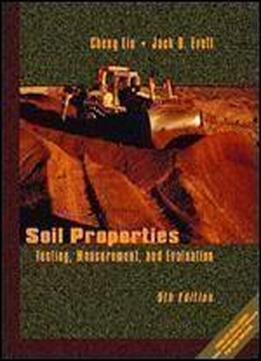 Soil Properties: Testing, Measurement, And Evaluation (5th Edition)