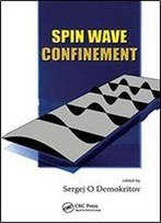 Spin Wave Confinement