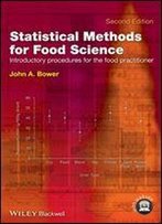 Statistical Methods For Food Science: Introductory Procedures For The Food Practitioner