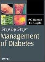 Step-By-Step Management Of Diabetes