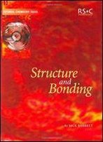 Structure And Bonding (Tutorial Chemistry Texts)