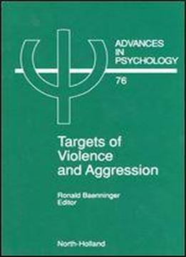Targets Of Violence And Aggression