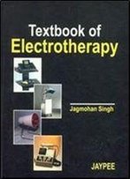 Textbook Of Electrotherapy
