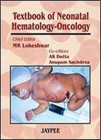Textbook Of Neonatal Hematology-Oncology