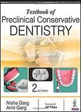 Textbook Of Preclinical Conservative Dentistry (2nd Edition)