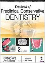 Textbook Of Preclinical Conservative Dentistry (2nd Edition)