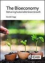 The Bioeconomy: Delivering Sustainable Green Growth
