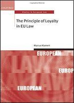The Principle Of Loyalty In Eu Law