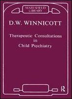 Therapeutic Consultations In Child Psychiatry