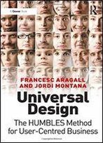Universal Design: The Humbles Method For User-Centred Business
