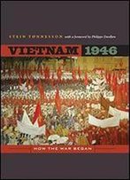 Vietnam 1946: How The War Began
