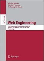 Web Engineering: 19th International Conference, Icwe 2019, Daejeon, South Korea, June 1114, 2019, Proceedings