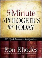 5-Minute Apologetics For Today
