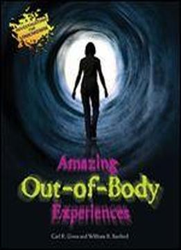 Amazing Out-of-body Experiences