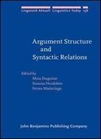 Argument Structure And Syntactic Relations: A Cross-Linguistic Perspective