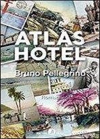 Atlas Hotel: Roman (Edition Blau)