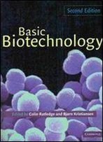 Basic Biotechnology (2nd Edition)