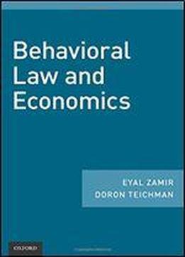 Behavioral Law And Economics