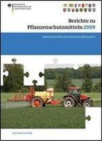 Berichte Zu Pflanzenschutzmitteln 2009: Pflanzenschutz-Kontrollprogramm