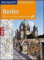 Berlin: Auf 30 Touren Die Stadt Erkunden