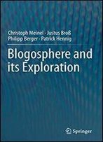 Blogosphere And Its Exploration