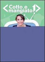 Cofanetto Di Cotto E Mangiato 2010 - Antipasti (Italian Edition)