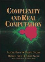 Complexity And Real Computation
