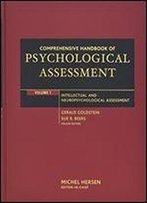 Comprehensive Handbook Of Psychological Assessment, Volume 1: Intellectual And Neuropsychological Assessment