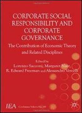 Corporate Social Responsibility And Corporate Governance: The Contribution Of Economic Theory And Related Disciplines
