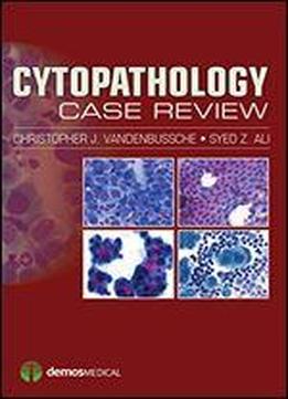 Cytopathology Case Review